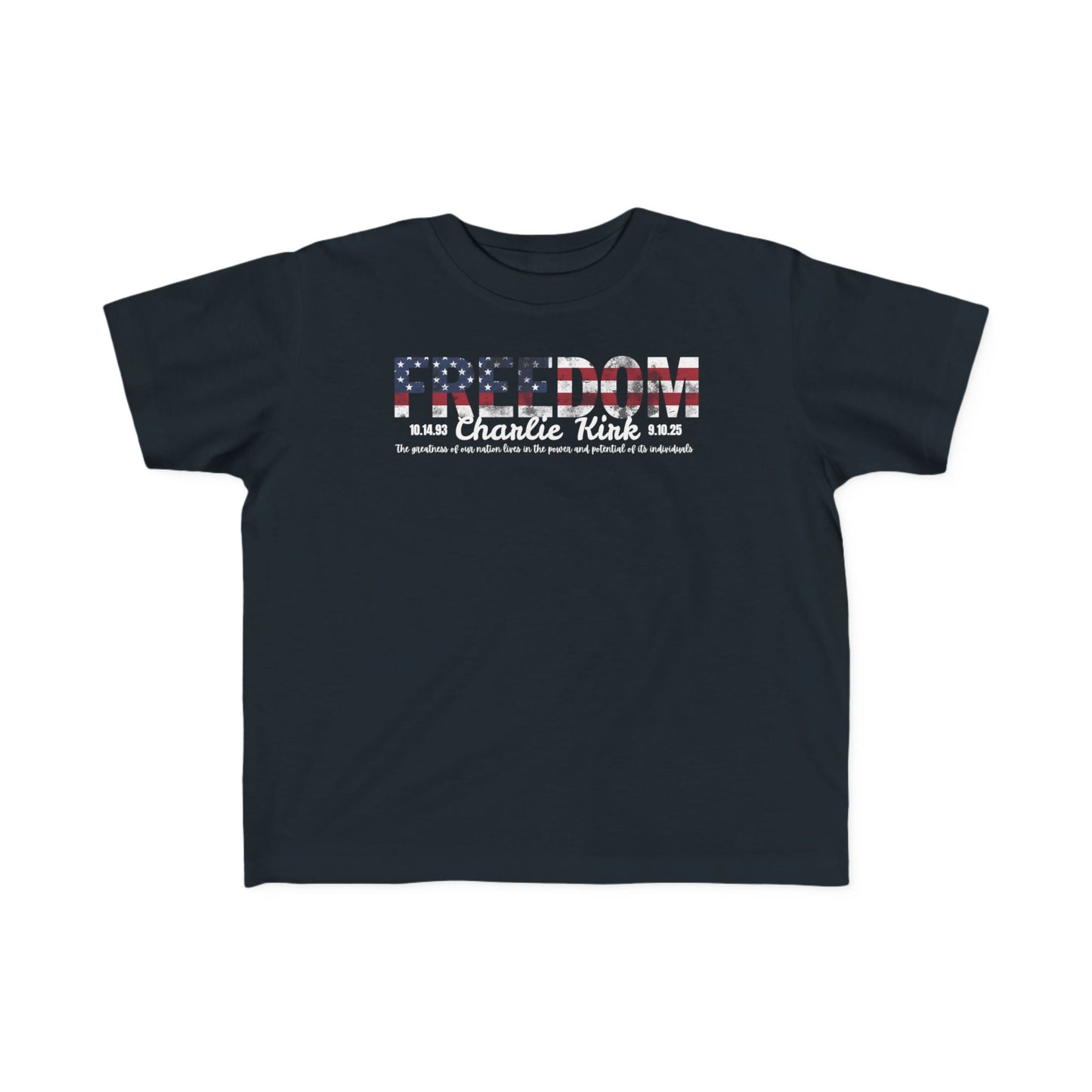 Charlie Kirk Freedom Toddler Tee