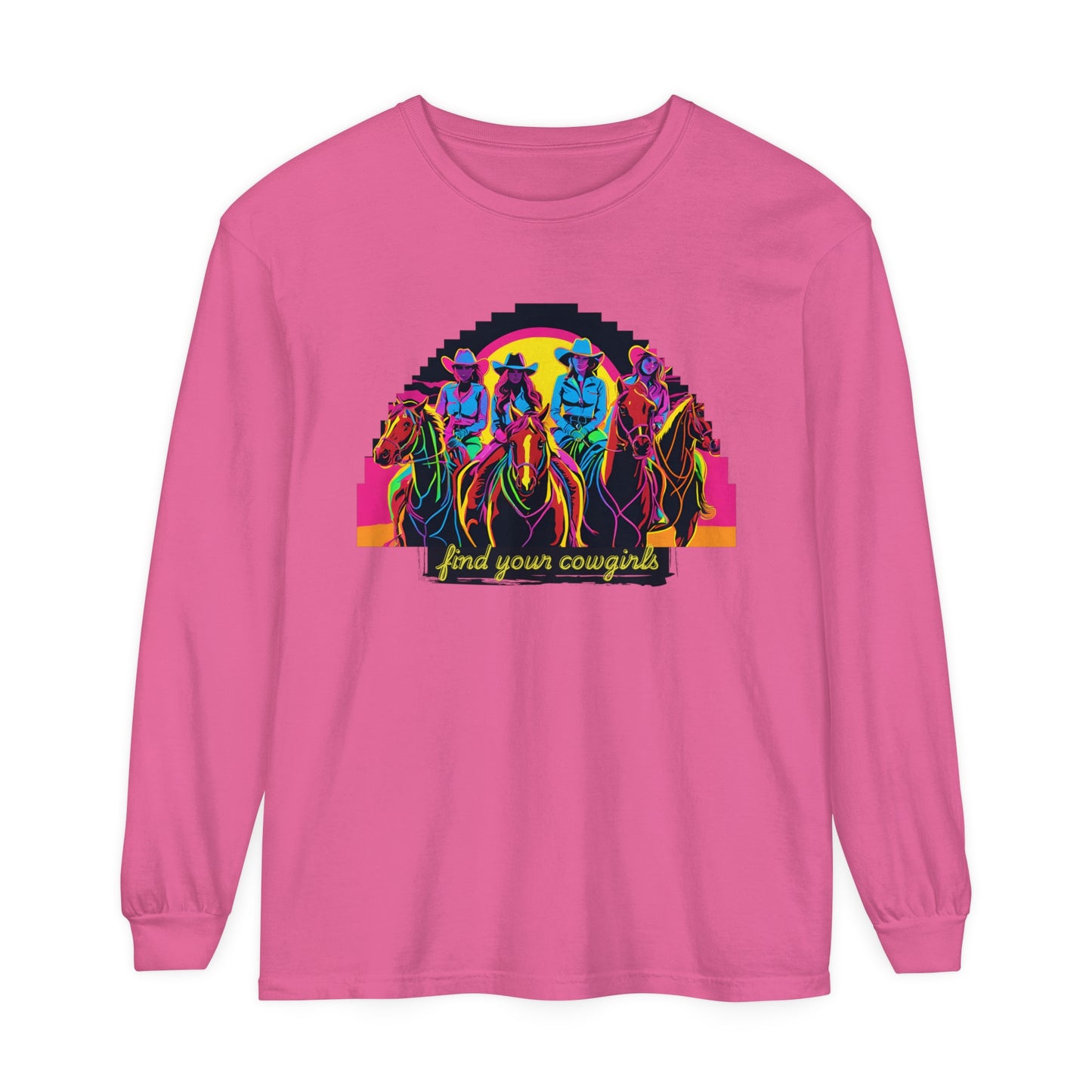 Find Your Cowgirls Long Sleeve T-Shirt