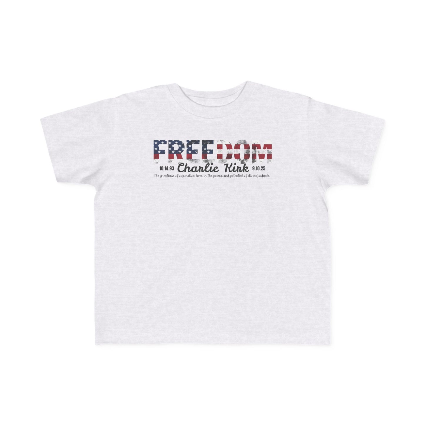 Charlie Kirk Freedom Toddler Tee