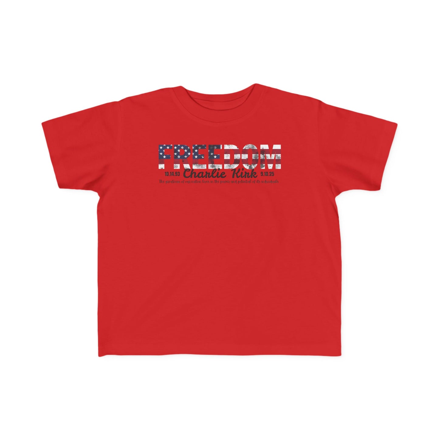 Charlie Kirk Freedom Toddler Tee