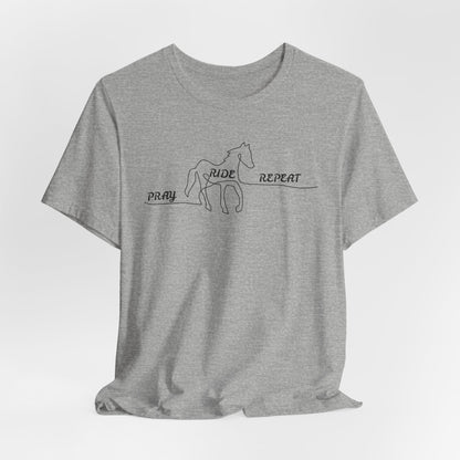 "Pray Ride Repeat" Minimalist Equestrian T-Shirt