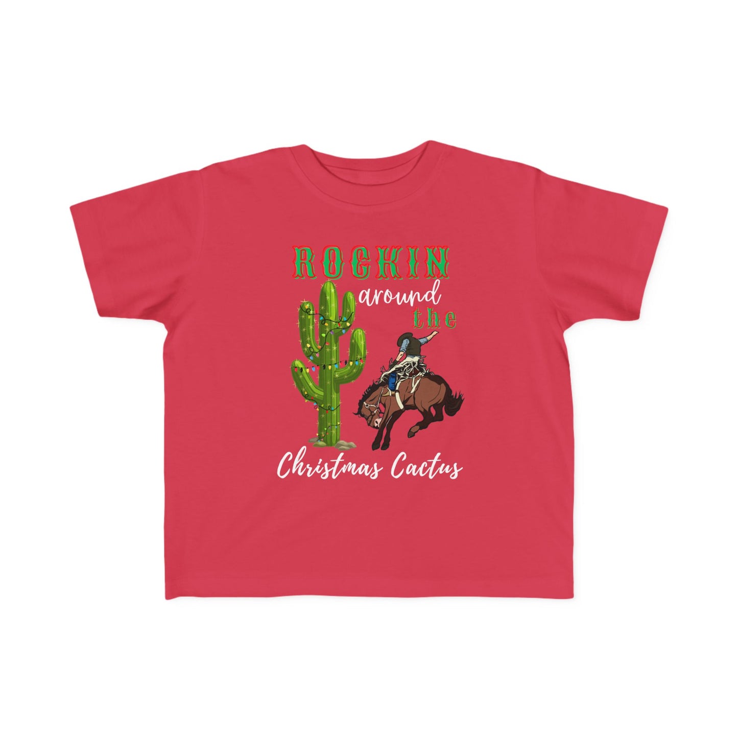 Rockin Around the Christmas Cactus Toddler's Tee