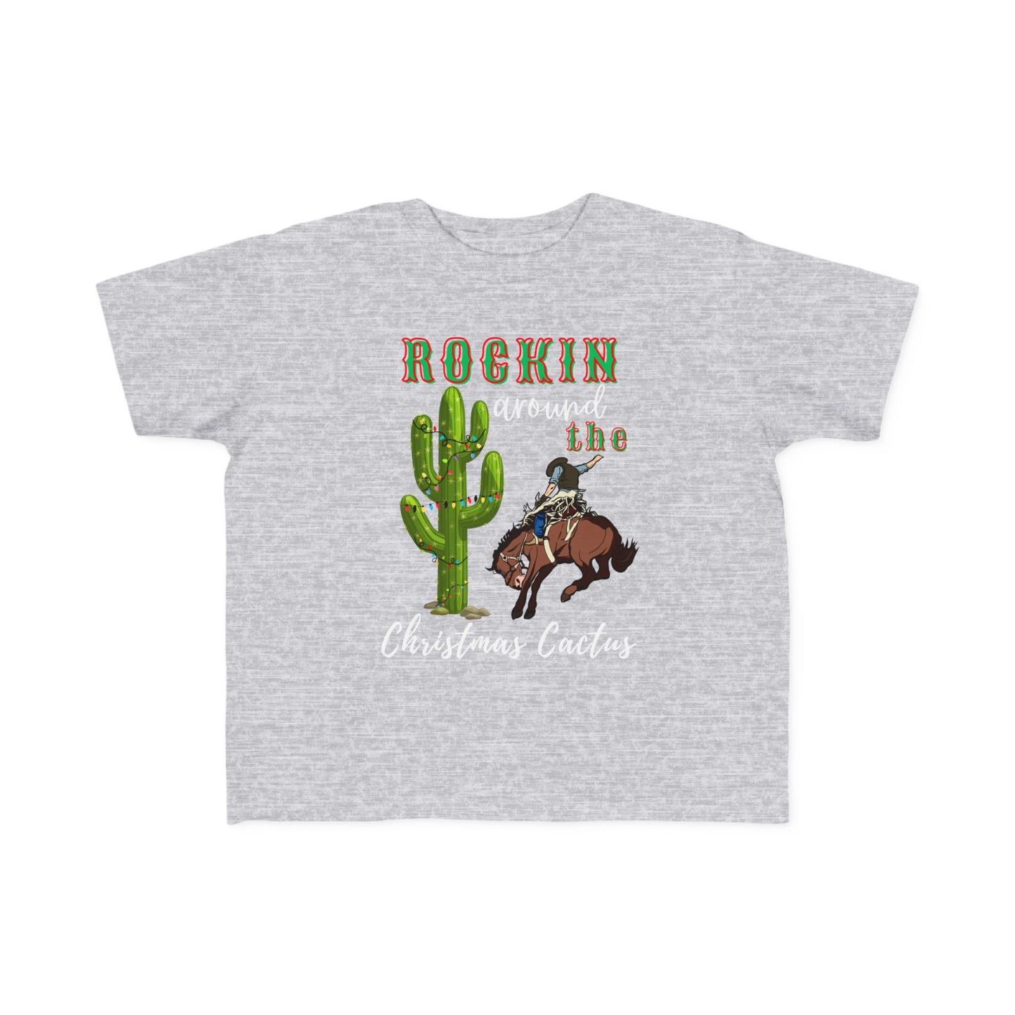 Rockin Around the Christmas Cactus Toddler's Tee