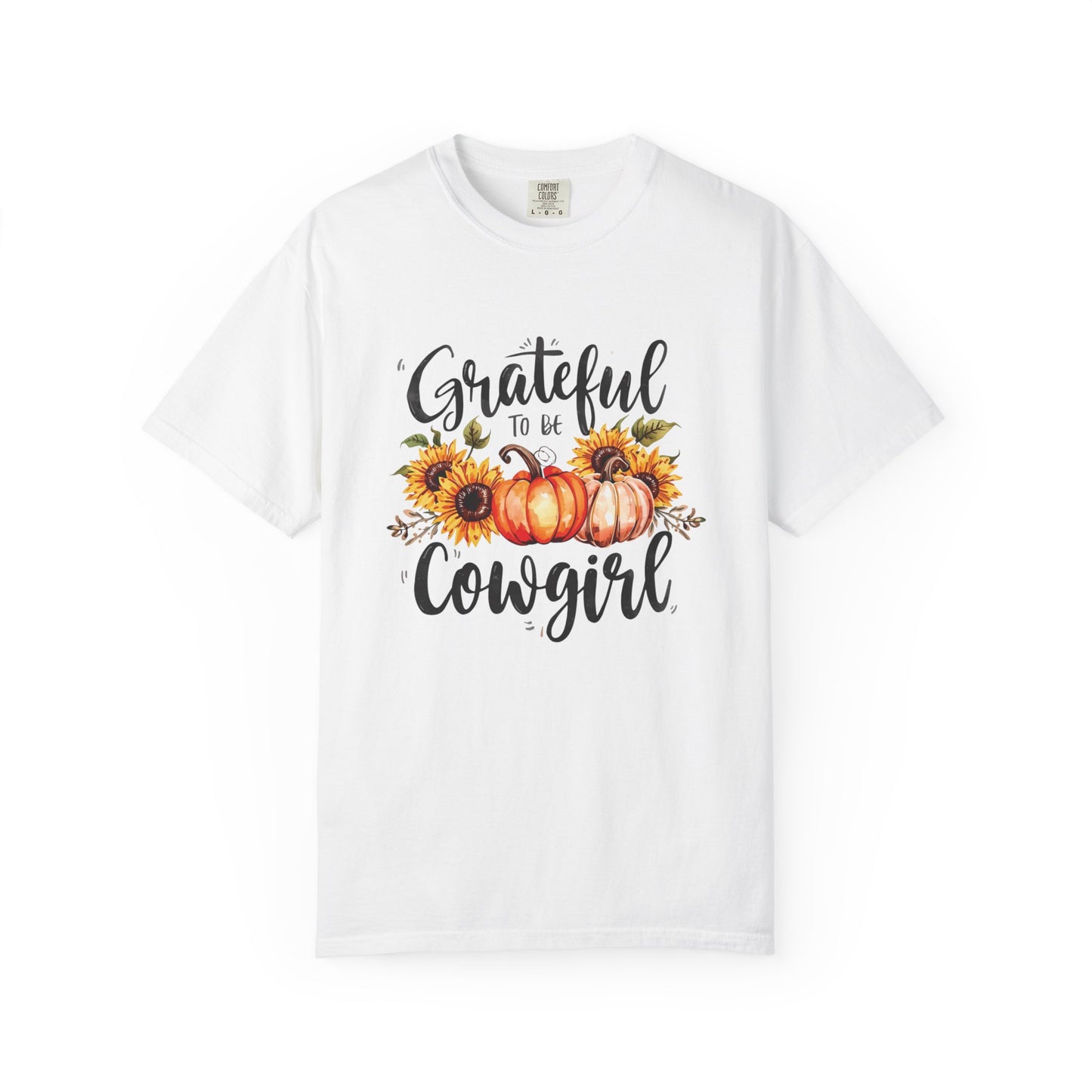 Grateful to Be A Cowgirl Tee